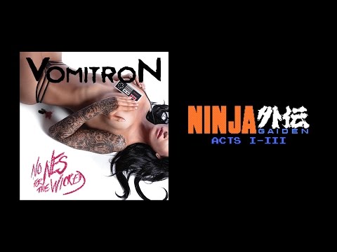 VomitroN - "Ninja Gaiden: Acts 1-3" - No NES For The Wicked (2011)