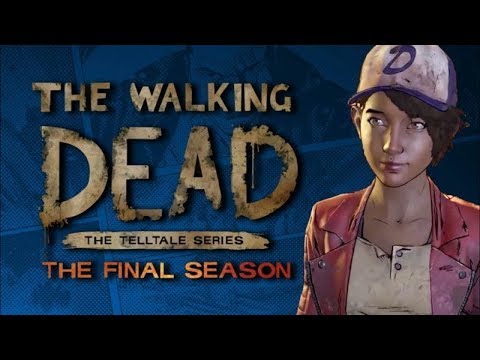 THE WALKING DEAD THE FINAL SEASON Walkthrough Gameplay Part 1 First 15 minutes