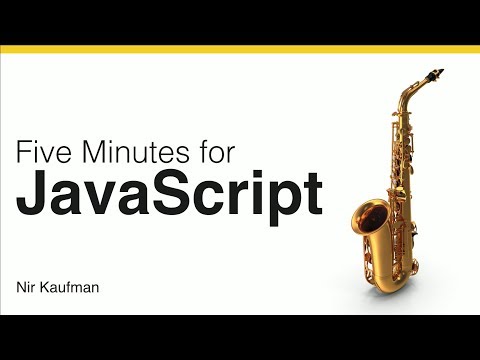 Five Minutes for JavaScript - Nir Kaufman @ ReactNYC