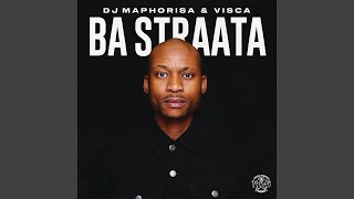Maphorisa & Visca- Ba Strata ft. 2woshort, Stompiiey, Fteearse, ShaunMusiq, Madumane | Amapiano