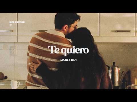 Te quiero - Majo y Dan (Video Oficial)