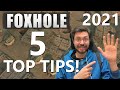 5 Top Tips for Foxhole in 2021