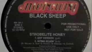 Black Sheep - Strobelite Honey (Def Version)