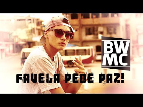 FAVELA PEDE PAZ BWMC