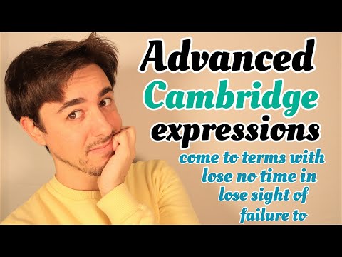 The EXPRESSIONS that appear in the CAMBRIDGE ADVANCED C1 EXAM