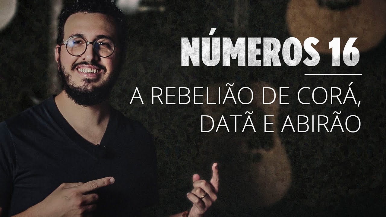 Números 16 | A Rebelião de Corá, Datã e Abirão