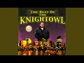 Do It, Knightowl, Do It