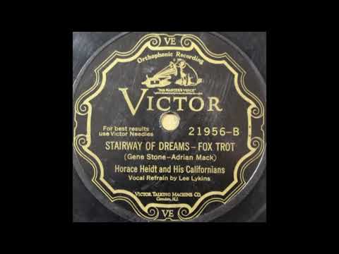 Horace Heidt & his Californians - Stairway of Dreams (1929)