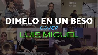 Nefy Cota - Luis Miguel - Dimelo en un  Beso (Cover Band)