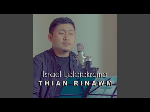 Israel Lalbiakrema thian rinawm