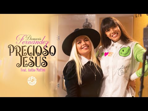 Precioso Jesús - Damaris Fernández Feat Antho Mattei