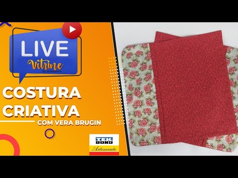 COSTURA CRIATIVA com VERA BRUGIN - VITRINE DO ARTESANATO