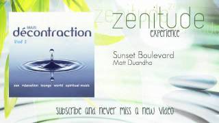 Matt Duandha - Sunset Boulevard - ZenitudeExperience