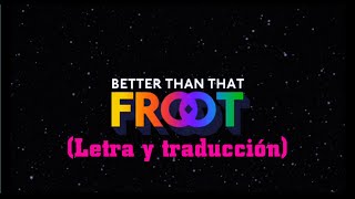 Better than that - Marina and the diamonds (letra y traducción)