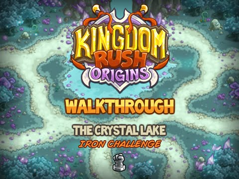 Kingdom Rush Origins Walkthrough: The Crystal Lake (stg9) Iron Veteran - YouTube