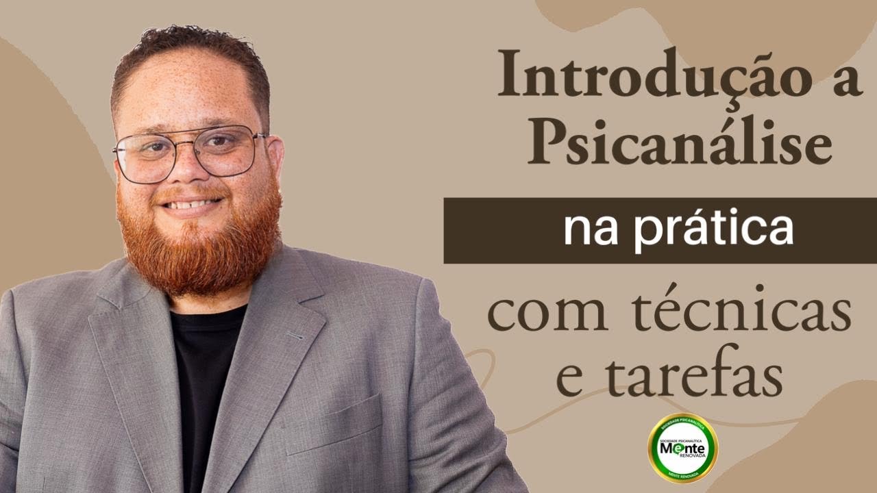Introdução à Psicanálise Na Prática com Técnicas e Tarefas