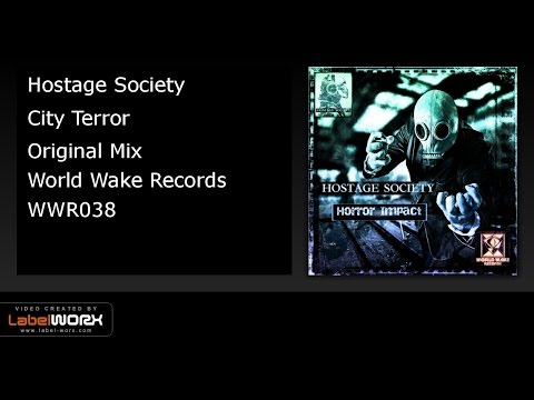 Hostage Society - City Terror (Original Mix)