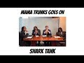 Mama Trunks Goes On Shark Tank