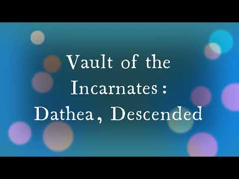 Vault of the Incarnates: Dathea, Ascended (Normal)