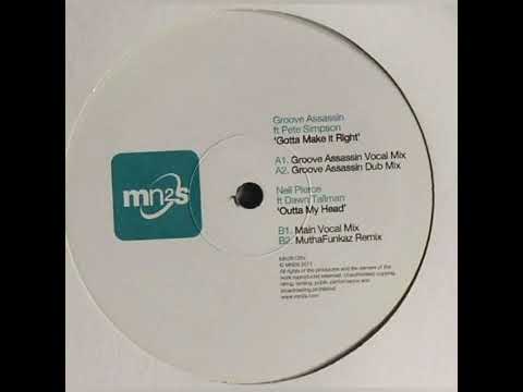 Groove Assassin And Pete Simpson - Gotta Make It Right (Souldynamic Vocal Remix)