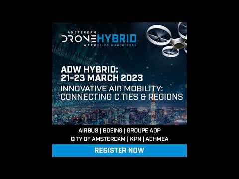 Amsterdam Drone Week 2023 and the EASA High Level Conference on Drones