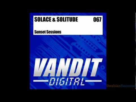 SOLACE & SOLITUDE ‎- Sunset Sessions (Gary Proud Remix)