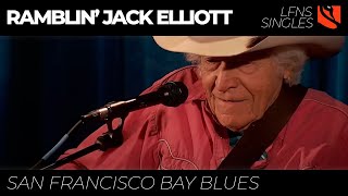 San Francisco Bay Blues | Ramblin' Jack Elliott