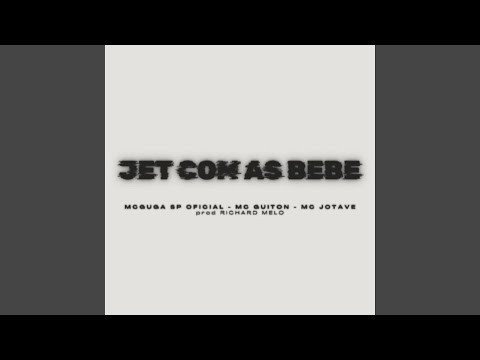 JET COM AS BEBE (feat. Mc Guiton, Mc JotaVe & Richard Melo)
