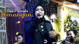 Download lagu Kenangan | Fina permata Ugs grouf mp3