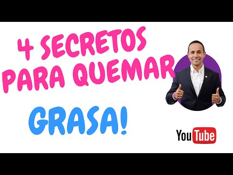4 SECRETOS PARA QUEMAR GRASA FACIL