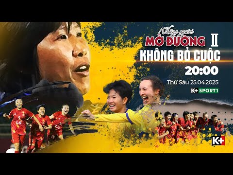 Phim tài liệu Những Người Mở Đường 2