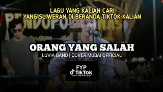 Download lagu KU SUDAH MENCOBA TUK BERIKAN BUNGA ~ ORANG YANG SALAH - LUVIA BAND ( COVER ) MUBAI  | TIKTOK mp3