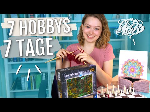 Ich teste 7 Hobbys in 7 Tagen - Selbstexperiment