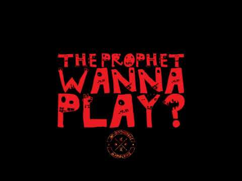 The Prophet - Wanna Play [PARAVELLUM KICK EDIT]  FREE DOWNLOAD