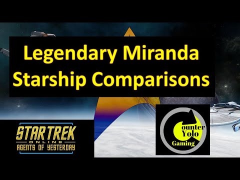 Legendary Miranda Starship Comparisons | Star Trek Online