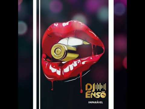 Dj Ensō - Imparável Tarrax Session