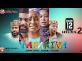 LABARINA SEASON 12 EPISODE 2
