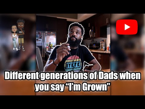 Different Generations of Dads when you say "I'm Grown" #comedy #theclassiiics #funny #dad #parenting