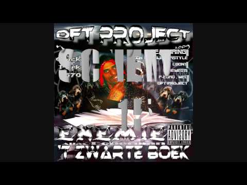 DFT Project Feat. Scheme015 - SCHEIT AAN JOU!!    ....FREE ENEMIE('T ZWARTE BOEK-MIXTAPE)