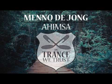 Menno de Jong - Ahimsa (2nd Phase Remix) [In Trance We Trust]