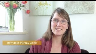 How does therapy work? By Dr Abigail