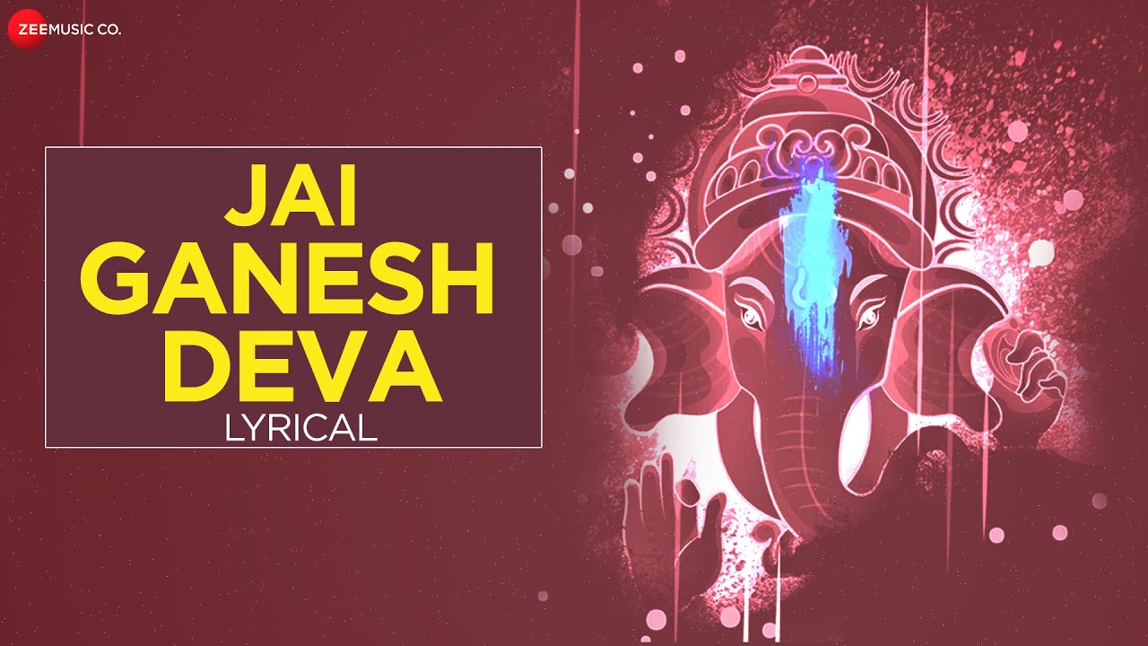Jai Ganesh Deva - Vinod Rathod & Gautami Roy Lyrics Jai Ganesh Deva - Vinod Rathod & Gautami Roy Lyrics