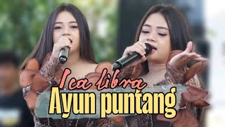 Download lagu AYUN PUNTANG MEDLEY - ICA LIBRA - ITING SQUAD MYSIC mp3