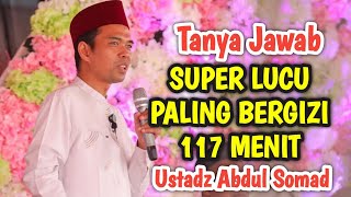 Download lagu UAS TERBARU LUCU TANYA JAWAB USTADZ ABDUL SOMAD SUPER LUCU PALING BERGIZI 117 MENIT mp3
