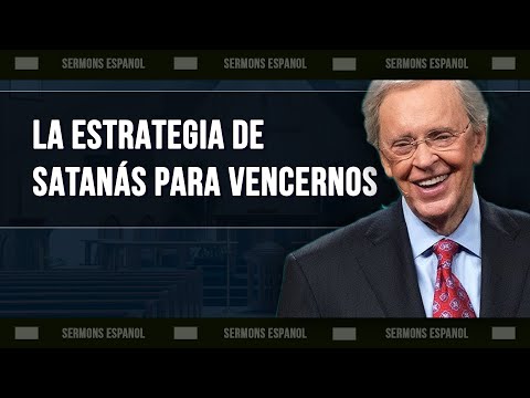 La estrategia de Satanás para vencerno  – Dr. Charles Stanley