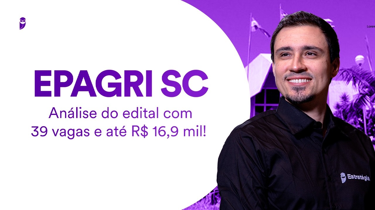 Concurso EPAGRI SC: Análise do edital com 39 vagas e até R$ 16,9 mil