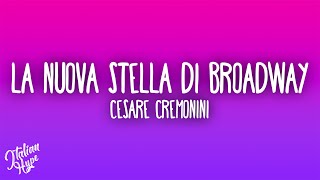 Cesare Cremonini - La Nuova Stella Di Broadway