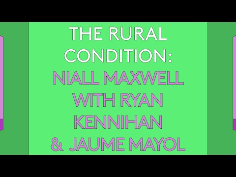 100 Day Studio: The Rural Condition - Ryan Kennihan and Jaume Mayol