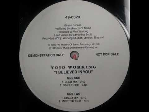 YoJo Working ‎– I Believed In You (Ministry Dub)