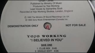 YoJo Working ‎– I Believed In You (Ministry Dub)